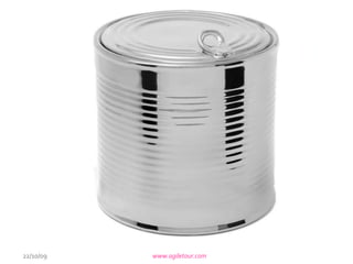 22/10/09   www.agiletour.com
 