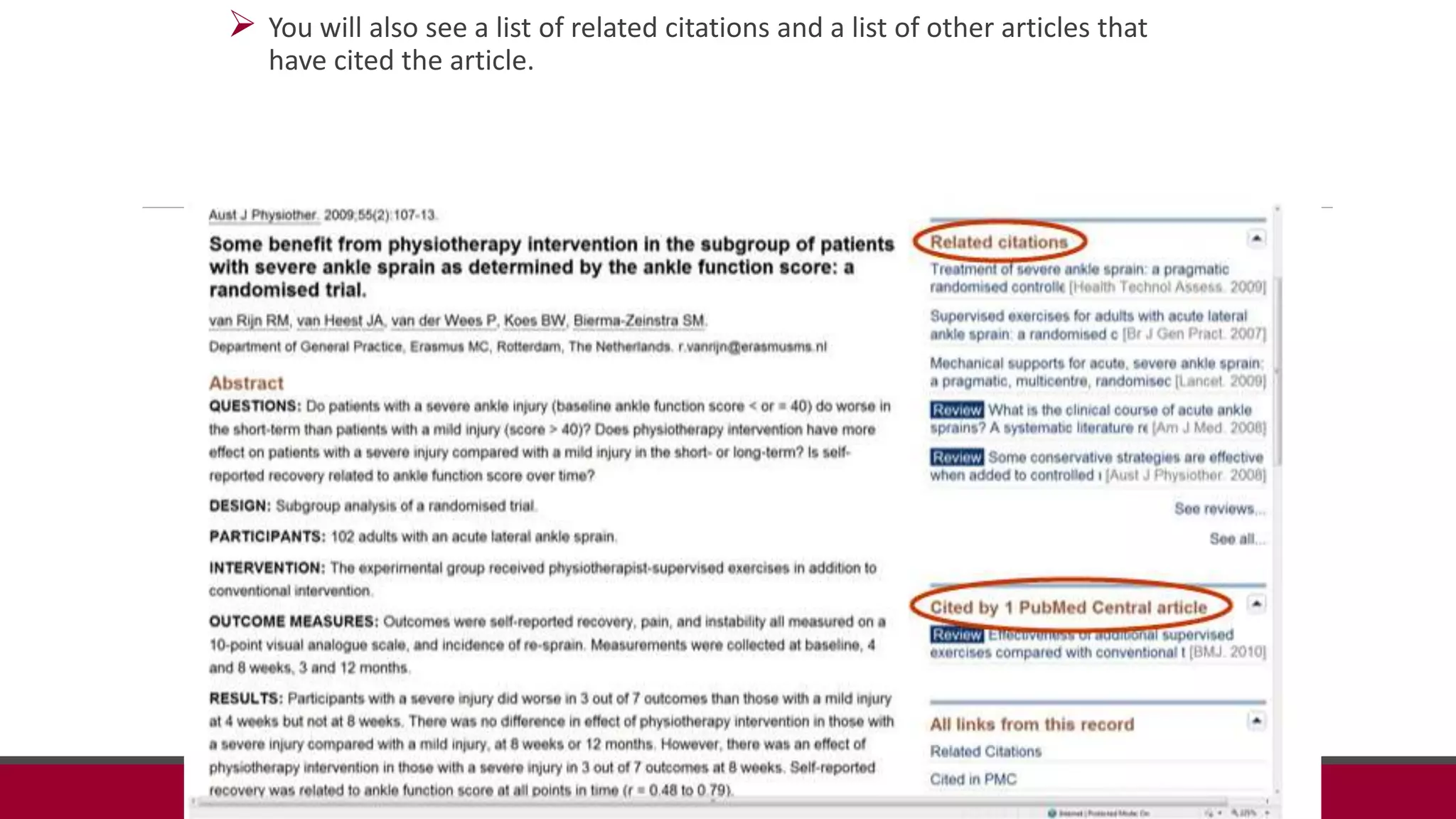  You will also see a list of related citations and a list of other articles that
have cited the article.
 