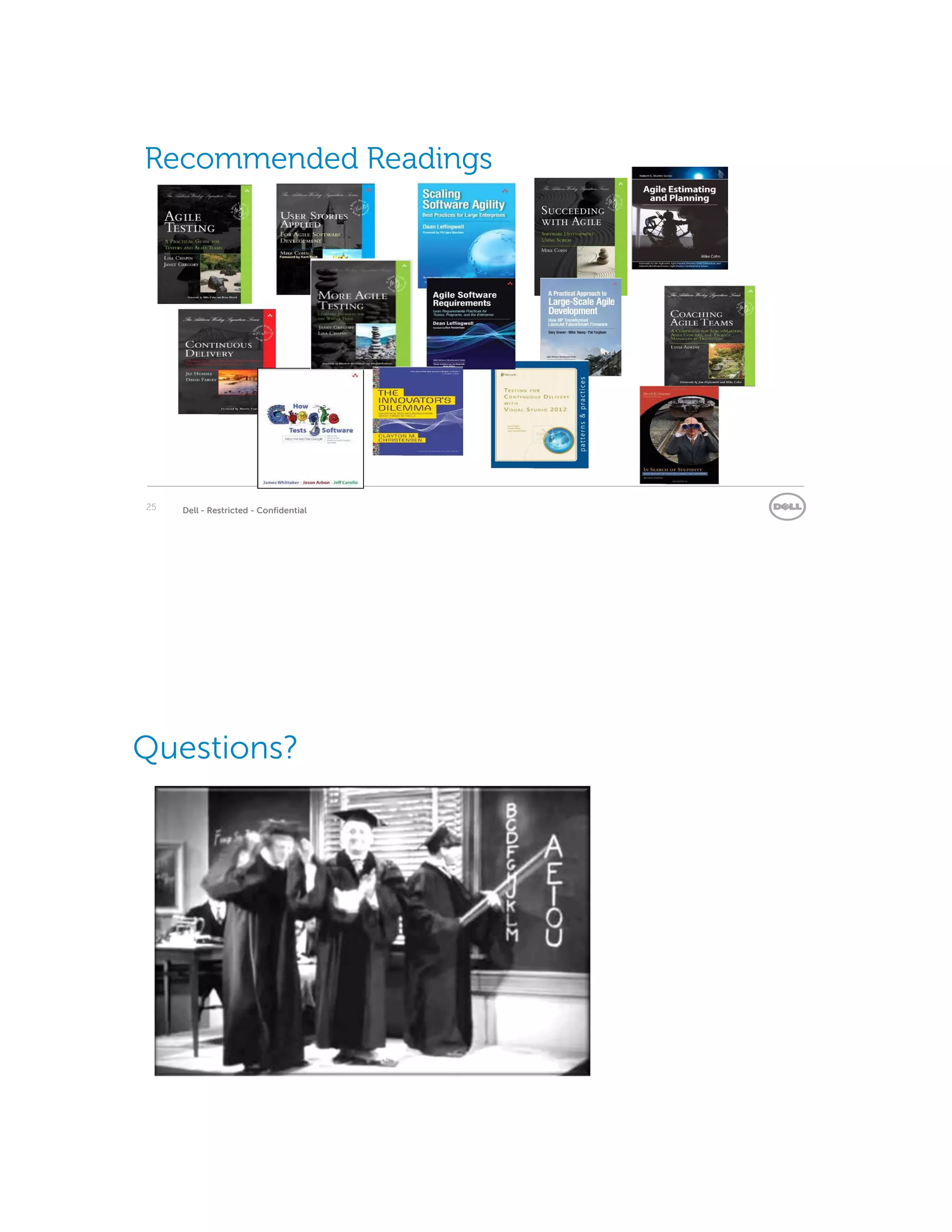 Dell - Restricted - Confidential
Recommended Readings
25
Questions?
 