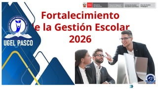 Fortalecimiento de la Gestión Escolar 2026: Estrategias para la Calidad ...