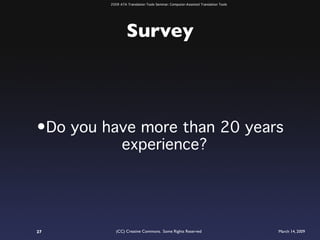 ATA 2009 Translation Tools Seminar