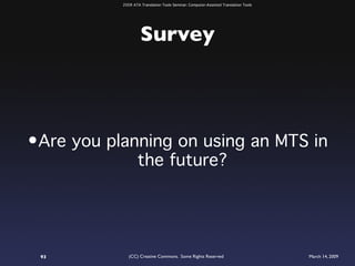 ATA 2009 Translation Tools Seminar