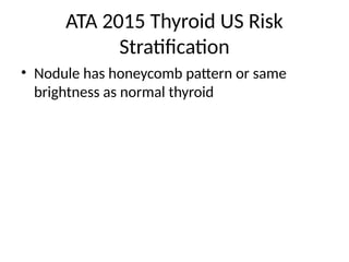 ATA_2015_Thyroid_US_Risk_Stratification.pptx