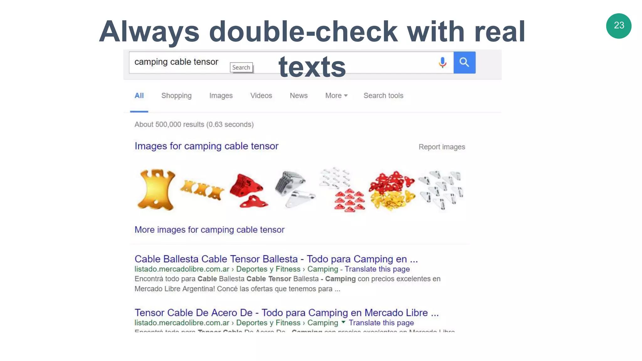 23
Always double-check with real
texts
 