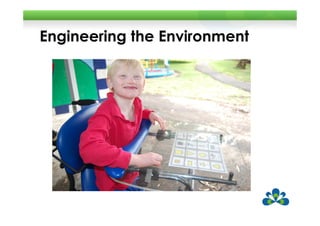 Engineering the Environment
 