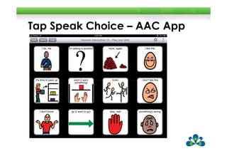 Tap Speak Choice – AAC App
 