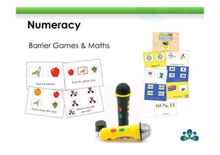 Numeracy
Barrier Games & Maths
 