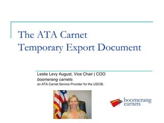 The ATA Carnet Temporary Export Document | PPTX