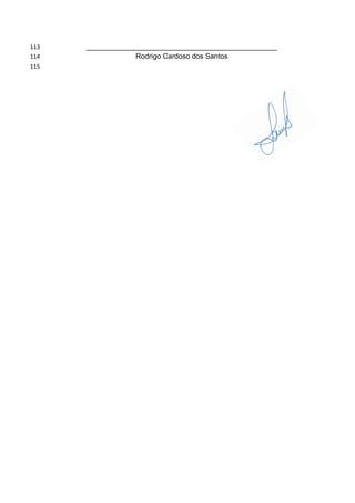 ________________________________________________113
Rodrigo Cardoso dos Santos114
115
 