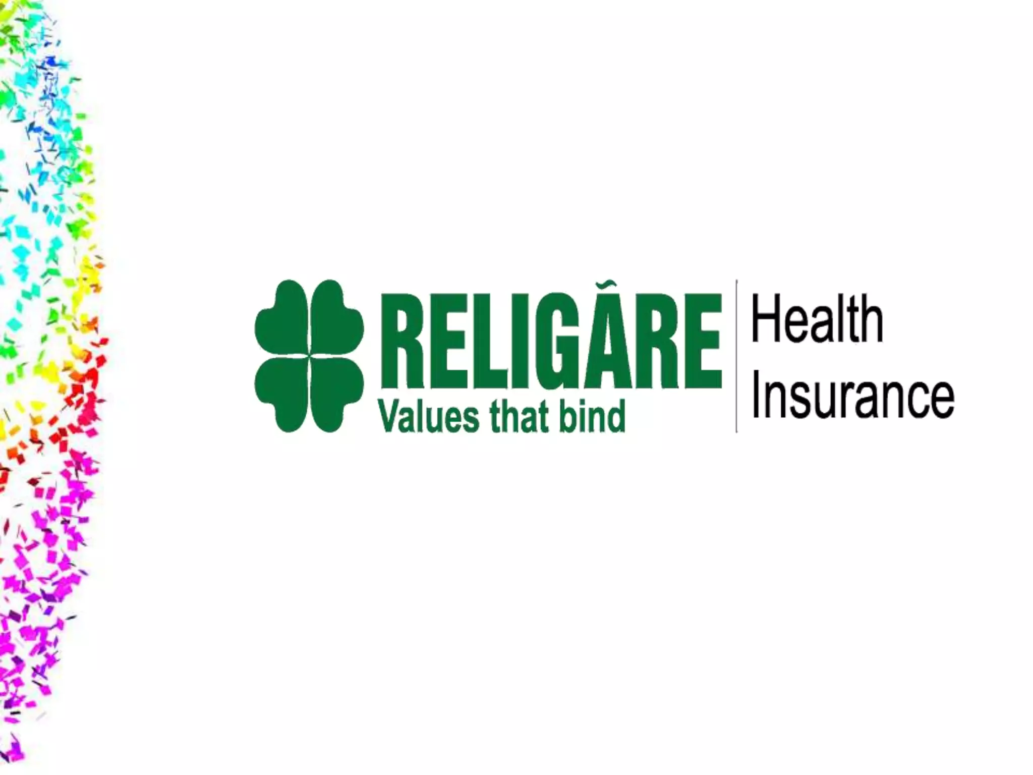 At a Glance About Insurance Features by Religare Health Care PPT
