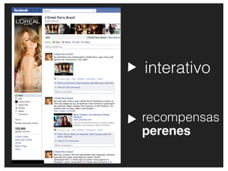 interativo

recompensas
perenes
 