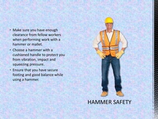 Hammer Safety Tips: Ensure Safe and Effective Use