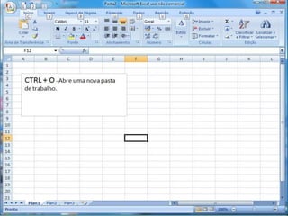 Atalhos do excel 2007   parte 1