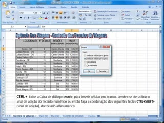 Atalhos Excel 2007   Parte 2