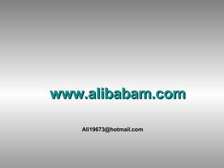 www. alibabam .com [email_address] 