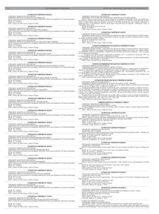 18                                                                ATOS DO MUNICÍPIO DE PONTA GROSSA                                                                   EDIÇÃO N°685 - PONTA GROSSA, TERÇA-FEIRA, 14 DE FEVEREIRO DE 2012



                                   EXTRATO DO CONVÊNIO Nº 092/2012                                                                                                 EXTRATO DO CONVÊNIO Nº 107/2012
 CONVENENTE: MUNICÍPIO DE PONTA GROSSA                                                                                         CONVENENTE: MUNICÍPIO DE PONTA GROSSA
 CONVENIADA: APM DA ESCOLA MUNICIPAL JOÃO MARIA CRUZ                                                                           CONVENIADA: LIGA CULTURAL DAS ORGANIZAÇÕES CARNAVALESCAS DE PONTA GROSSA
 OBJETO: repasse de recursos financeiros na modalidade SUBVENÇÃO SOCIAL, para atendimento a 327 crianças matriculadas.         OBJETO: repasse, em parcela única, de recursos financeiros, na modalidade SUBVENÇÃO SOCIAL para atendimento à
 VALOR: R$ 23.544,00                                                                                                     antecipação das realizações dos confeccionamentos dos desfiles de carnaval de rua de 2012 das escolas de samba de Ponta
 PRAZO: até 31/12/2012                                                                                                   Grossa, e também oferecer oficinas de fantasias e adereços e de formações de mão-de-obra com o estímulo cooperativo e a
 FORO: Comarca de Ponta Grossa, Estado do Paraná.                                                                        colaboração para o desenvolvimento cultural de nossa cidade, oferecendo meios de transporte e alimentação a todos os
                                                                                                                         colaboradores deste evento.
                                   EXTRATO DO CONVÊNIO Nº 093/2012                                                             VALOR: R$ 60.000,00 (sessenta mil reais)
 CONVENENTE: MUNICÍPIO DE PONTA GROSSA                                                                                         PRAZO: até 02/05/12
 CONVENIADA: APM DA ESCOLA MUNICIPAL FIORAVANTE SLAVIERO                                                                       FORO: Comarca de Ponta Grossa, Estado do Paraná.
 OBJETO: repasse de recursos financeiros na modalidade SUBVENÇÃO SOCIAL, para atendimento a 131 crianças matriculadas.
 VALOR: R$ 12.576,00                                                                                                                                               EXTRATO DO CONVÊNIO Nº 216/2011
 PRAZO: até 31/12/2012                                                                                                         CONVENENTE: MUNICÍPIO DE PONTA GROSSA
 FORO: Comarca de Ponta Grossa, Estado do Paraná.                                                                              CONVENIADA: OBESOS ALERTAS – ASSOCIAÇÃO DOS OBESOS DA CIDADE DE PONTA GROSSA E CAMPOS GERAIS
                                                                                                                               OBJETO: repasse de recursos financeiros para manter a instituição, com água, luz, telefone, material de consumo, serviços
                                   EXTRATO DO CONVÊNIO Nº 094/2012                                                       de terceiros, pessoa física, jurídica e aluguel.
 CONVENENTE: MUNICÍPIO DE PONTA GROSSA                                                                                         VALOR: R$ 16.000,00 (dezesseis mil reais)
 CONVENIADA: APM DA ESCOLA MUNICIPAL PREFEITO DR. PLAUTO MIRÓ GUIMARÃES                                                        PRAZO: até 31/12/12
 OBJETO: repasse de recursos financeiros na modalidade SUBVENÇÃO SOCIAL, para atendimento a 403 crianças matriculadas.         FORO: Comarca de Ponta Grossa, Estado do Paraná.
 VALOR: R$ 29.016,00
 PRAZO: até 31/12/2012                                                                                                                            EXTRATO DA PRIMEIRA RETIFICAÇÃO DO CONVÊNIO Nº 216/2011
 FORO: Comarca de Ponta Grossa, Estado do Paraná.                                                                             CONVENENTE: MUNICÍPIO DE PONTA GROSSA
                                                                                                                              CONVENIADA: OBESOS ALERTAS – ASSOCIAÇÃO DOS OBESOS DA CIDADE DE PONTA GROSSA E CAMPOS GERAIS
                                   EXTRATO DO CONVÊNIO Nº 095/2012                                                            CLÁUSULA PRIMEIRA: Fica retificada a cláusula quarta do instrumento originário que passará a ter a seguinte redação:
 CONVENENTE: MUNICÍPIO DE PONTA GROSSA                                                                                   “O CONVENENTE repassará à CONVENIADA, a importância de R$ 16.500,00 (dezesseis mil e quinhentos reais ), de acordo
 CONVENIADA: APM DA ESCOLA MUNICIPAL DR. LEOPOLDO PINTO ROSAS                                                            com o cronograma de desembolso.
 OBJETO: repasse de recursos financeiros na modalidade SUBVENÇÃO SOCIAL, para atendimento a 254 crianças matriculadas.        1 - Tal repasse estará sujeito alterações complementares respeitando a LDO – Lei de Diretrizes e Orçamento e LRF – Lei
 VALOR: R$ 18.288,00                                                                                                     de Responsabilidade Fiscal bem como Plano de Aplicação de Recursos.
 PRAZO: até 31/12/2012                                                                                                        2 - As despesas decorrentes do presente convênio correrão à conta da dotação orçamentária n° 10122002122393350410000.
 FORO: Comarca de Ponta Grossa, Estado do Paraná.                                                                        Código Reduzido n° 5589 Empenho n° 024018/2011.”
                                                                                                                              FORO: Comarca de Ponta Grossa, Estado do Paraná.
                                   EXTRATO DO CONVÊNIO Nº 096/2012
 CONVENENTE: MUNICÍPIO DE PONTA GROSSA                                                                                                            EXTRATO DA PRIMEIRA RETIFICAÇÃO DO CONVÊNIO Nº 217/2011
 CONVENIADA: APM DA ESCOLA MUNICIPAL PROFESSORA OTACILIA HASSELMANN DE OLIVEIRA                                                CONVENENTE: MUNICÍPIO DE PONTA GROSSA
 OBJETO: repasse de recursos financeiros na modalidade SUBVENÇÃO SOCIAL, para atendimento a 243 crianças matriculadas.         CONVENIADA: ASSOCIAÇÃO PONTA GROSA DE TURISMO E EVENTOS
 VALOR: R$ 16.800,00                                                                                                           CLÁUSULA PRIMEIRA: Fica retificada a cláusula quarta do instrumento originá-rio, a seguinte redação: “O CONVENENTE
 PRAZO: até 31/12/2012                                                                                                   repassará à CONVENIADA, a importância de R$ 8.000,00 (oito mil reais), de acordo com o cronograma de desembolso.
 FORO: Comarca de Ponta Grossa, Estado do Paraná.                                                                              1 - Tal repasse estará sujeito alterações complementares respeitando a LDO – Lei de Diretrizes e Orçamento e LRF – Lei
                                                                                                                         de Responsabilidade Fiscal bem como Plano de Aplicação de Recursos.
                                   EXTRATO DO CONVÊNIO Nº 098/2012                                                             2 - As despesas decorrentes do presente convênio correrão à conta da dotação orçamentária n° 1602.1339200212.245/
 CONVENENTE: MUNICÍPIO DE PONTA GROSSA                                                                                   335041 Código Reduzido n° 5967 Empenho n° 023430/2011.”
 CONVENIADA: APM DA ESCOLA MUNICIPAL DOUTOR CARLOS RIBEIRO DE MACEDO                                                           FORO: Comarca de Ponta Grossa, Estado do Paraná.
 OBJETO: repasse de recursos financeiros na modalidade SUBVENÇÃO SOCIAL, para atendimento a 512 crianças matriculadas.
 VALOR: R$ 30.000,00                                                                                                                                  EXTRATO DO OITAVO ADITIVO AO CONVÊNIO Nº 025/2007
 PRAZO: até 31/12/2012                                                                                                          CONVENENTE: MUNICÍPIO DE PONTA GROSSA
 FORO: Comarca de Ponta Grossa, Estado do Paraná.                                                                               CONVENIADA: CONSÓRCIO INTERMUNICIPAL DE SAÚDE DOS CAMPOS GERIAS - CIMSAÚDE
                                                                                                                                CLÁUSULA PRIMEIRA: Acordam as partes em prorrogar o prazo de vigência, aludido na cláusula sexta do instrumento
                                   EXTRATO DO CONVÊNIO Nº 099/2012                                                       originário, em mais 12 (doze) meses, de 30/01/2012 a 30/01/2013.
 CONVENENTE: MUNICÍPIO DE PONTA GROSSA                                                                                          CLÁUSULA SEGUNDA: Devido ao aumento na demanda de exames especializados e consultas, e conforme o Decreto nº
 CONVENIADA: APM DA ESCOLA MUNICIPAL ARISTEU COSTA PINTO                                                                 2.832 de 12/02/2009, fica readequado o valor dos repasses, aludido na cláusula terceira do instrumento originário, que passa
 OBJETO: repasse de recursos financeiros na modalidade SUBVENÇÃO SOCIAL, para atendimento a 411 crianças matriculadas.   a ser de R$ 0,35 (trinta e cinco centavos) por habitante, o equivalente a R$ 109.063,85 (cento e nove mil, sessenta e três reais
 VALOR: R$ 30.000,00                                                                                                     e oitenta e cinco centavos), totalizando neste período o valor de R$ 1.308.766,20 ( hum milhão trezentos e oito mil, setecentos
 PRAZO: até 31/12/2012                                                                                                   e sessenta e seis reais e vinte centavos ).
 FORO: Comarca de Ponta Grossa, Estado do Paraná.                                                                               Parágrafo único: As despesas decorrentes do presente aditivo correrão à conta da dotação orçamentária nº
                                                                                                                         0802.101220235.2058/339039 e 0802.101220235.2.058/339039; 0802.103020058.2.067/339039, 0802.101220010.2.059/
                                                                                                                         339039 Código Reduzido 1303, 3230, 1000, 3231, 1757, 1510, 3232.
                                   EXTRATO DO CONVÊNIO Nº 101/2012                                                              FORO: Comarca de Ponta Grossa, Estado do Paraná.
 CONVENENTE: MUNICÍPIO DE PONTA GROSSA
 CONVENIADA: APM DA ESCOLA MUNICIPAL DR. JOSÉ PINTO ROSAS
 OBJETO: repasse de recursos financeiros na modalidade SUBVENÇÃO SOCIAL, para atendimento a 539 crianças matriculadas.                                       PRIMEIRO ADITIVO AO CONVÊNIO N° 208/2011
 VALOR: R$ 30.000,00                                                                                                           CONVENENTE: MUNICÍPIO DE PONTA GROSSA
 PRAZO: até 31/12/2012                                                                                                         CONVENIADA: ASSOCIAÇÃO ANTONIO E MARCOS CAVANIS
 FORO: Comarca de Ponta Grossa, Estado do Paraná.                                                                              CLÁUSULA PRIMEIRA: Acordam as partes em prorrogar o prazo de vigência, aludido na cláusula sétima do instrumento
                                                                                                                         originário, até 30/05/2012.
                                                                                                                               FORO: Comarca de Ponta Grossa, Estado do Paraná.
                                   EXTRATO DO CONVÊNIO Nº 102/2012
 CONVENENTE: MUNICÍPIO DE PONTA GROSSA
 CONVENIADA: APM DA ESCOLA MUNICIPAL PADRE JOSÉ BUGATTI                                                                                                           EXTRATO DO CONTRATO Nº 667/2011
 OBJETO: repasse de recursos financeiros na modalidade SUBVENÇÃO SOCIAL, para atendimento a 184 crianças matriculadas.       CONTRATANTE: MUNICÍPIO DE PONTA GROSSA
 VALOR: R$ 15.456,00                                                                                                         CONTRATADA: COMÉRCIO DE CEREAIS E CONFECÇÕES ROFERLU LTDA - ME
 PRAZO: até 31/12/2012                                                                                                       OBJETO: aquisição de gêneros alimentícios (hortifrutigranjeiros) para atender os programas sociais Formando Cidadão,
 FORO: Comarca de Ponta Grossa, Estado do Paraná.                                                                        AABB Comunidade e Adolescente Aprendiz da Secretaria Municipal de Assistência Social (SMAS).
                                                                                                                             VALOR: R$ 22.800,00 (vinte dois mil e oitocentos reais)
                                                                                                                             PRAZO: 12 (doze) meses
                                   EXTRATO DO CONVÊNIO Nº 103/2012                                                           FORO: Comarca de Ponta Grossa, Estado do Paraná.
 CONVENENTE: MUNICÍPIO DE PONTA GROSSA                                                                                       LICITAÇÃO: Pregão Eletrônico nº 456/2011
 CONVENIADA: APF DO CMEI PROFESSORA CELINA CORREIA GANZERT
 OBJETO: repasse de recursos financeiros na modalidade SUBVENÇÃO SOCIAL, para atendimento a 116 crianças matriculadas.
 VALOR: R$ 16.800,00                                                                                                                                              EXTRATO DO CONTRATO Nº 806/2011
 PRAZO: até 31/12/2012                                                                                                         CONTRATANTE: MUNICÍPIO DE PONTA GROSSA
 FORO: Comarca de Ponta Grossa, Estado do Paraná.                                                                              CONTRATADA: KIKUO YOSHIAMA
                                                                                                                               OBJETO: contratação de Produtores Rurais que fazem parte do Programa Nacional de Agricultura Familiar – PRONAF, para
                                                                                                                         aquisição de alimentos para o Programa Municipal Feria Verde.
                                   EXTRATO DO CONVÊNIO Nº 104/2012                                                             VALOR: R$ 4.500,00 (quatro mil e quinhentos reais)
 CONVENENTE: MUNICÍPIO DE PONTA GROSSA                                                                                         PRAZO: 12 (doze) meses
 CONVENIADA: APF DO CMEI PROFESSORA BALBINA MADUREIRA BRANCO                                                                   FORO: Comarca de Ponta Grossa, Estado do Paraná.
 OBJETO: repasse de recursos financeiros na modalidade SUBVENÇÃO SOCIAL, para atendimento a 47 crianças matriculadas.          LICITAÇÃO: Inexigibilidade de Licitação nº287/2011
 VALOR: R$ 10.152,00
 PRAZO: até 31/12/2012
 FORO: Comarca de Ponta Grossa, Estado do Paraná.                                                                                                                 EXTRATO DO CONTRATO Nº 828/2011
                                                                                                                              CONTRATANTE: MUNICÍPIO DE PONTA GROSSA
                                                                                                                              CONTRATADA: JACOB RIBEIRO
                                   EXTRATO DO CONVÊNIO Nº 105/2012                                                            OBJETO: locação do imóvel situado na Rua Frederico Balhs, 403, para a instalação do Deptº da Criança e do Adolescente
 CONVENENTE: MUNICÍPIO DE PONTA GROSSA                                                                                   – SMAS.
 CONVENIADA: APF DO CMEI PROFESSORA IRACEMA MACHADO SILVA                                                                     VALOR: R$ 1.711,23 (mil, setecentos e onze reais e vinte e três centavos) mensais
 OBJETO: repasse de recursos financeiros na modalidade SUBVENÇÃO SOCIAL, para atendimento a 105 crianças matriculadas.        PRAZO: de 20/11/2011 a 20/02/2012
 VALOR: R$ 16.800,00                                                                                                          FORO: Comarca de Ponta Grossa, Estado do Paraná.
 PRAZO: até 31/12/2012                                                                                                        LICITAÇÃO: Dispensa de Licitação n°359/2011
 FORO: Comarca de Ponta Grossa, Estado do Paraná.
                                                                                                                                                                  EXTRATO DO CONTRATO Nº 021/2012
                                   EXTRATO DO CONVÊNIO Nº 106/2012                                                             CONTRATANTE: MUNICÍPIO DE PONTA GROSSA
 CONVENENTE: MUNICÍPIO DE PONTA GROSSA                                                                                         CONTRATADA: ELZA BONADIO COCUS
 CONVENIADA: APF DO CMEI PROFESSORA SOPHIA ADAMOWICZ                                                                           OBJETO: locação do imóvel situado na Rua XV de Novembro, nº 909, destinado ao uso e funcionamento do Conselho
 OBJETO: repasse de recursos financeiros na modalidade SUBVENÇÃO SOCIAL, para atendimento a 104 crianças matriculadas.   Tutelar.
 VALOR: R$ 16.800,00                                                                                                           VALOR: R$ 48.313,20 (quarenta e oito mil, trezentos e treze reais e vinte centavos)
 PRAZO: até 31/12/2012                                                                                                         PRAZO: de 29/12/2011 a 29/12/2012
 FORO: Comarca de Ponta Grossa, Estado do Paraná.                                                                              FORO: Comarca de Ponta Grossa, Estado do Paraná.
                                                                                                                               LICITAÇÃO: Dispensa de Licitação n°365/2011
                                   EXTRATO DO CONVÊNIO Nº 108/2012
 CONVENENTE: MUNICÍPIO DE PONTA GROSSA                                                                                                                            EXTRATO DO CONTRATO Nº 024/2012
 CONVENIADA: APM DA ESCOLA MUNICIPAL PREFEITO JOSÉ HOFFMANN                                                                   CONTRATANTE: MUNICÍPIO DE PONTA GROSSA
 OBJETO: repasse de recursos financeiros na modalidade SUBVENÇÃO SOCIAL, para atendimento a 193 crianças matriculadas.        CONTRATADA: INSTITUTO DAXA
 VALOR: R$ 16.212,00                                                                                                          OBJETO: prestação de serviço de Terapia Intensiva – Tipo II, para atuação em 10 (dez) leitos no Hospital da Criança João
 PRAZO: até 31/12/2012                                                                                                   Vargas de Oliveira.
 FORO: Comarca de Ponta Grossa, Estado do Paraná.                                                                             VALOR: R$ 240.000,00 (duzentos e quarenta mil reais).
                                                                                                                              PRAZO: 02 (dois) meses, a partir de 01/01/2012
                                   EXTRATO DO CONVÊNIO Nº 110/2012                                                            FORO: Comarca de Ponta Grossa, Estado do Paraná.
 CONVENENTE: MUNICÍPIO DE PONTA GROSSA                                                                                        LICITAÇÃO: Dispensa de Licitação n° 2/2012
 CONVENIADA: APM DA ESCOLA MUNICIPAL ZANONI ROGOSKI
 OBJETO: repasse de recursos financeiros na modalidade SUBVENÇÃO SOCIAL, para atendimento a 163 crianças matriculadas.                                            EXTRATO DO CONTRATO Nº 025/2012
                                                                                                                               CONTRATANTE: MUNICÍPIO DE PONTA GROSSA
 VALOR: R$ 14.400,00                                                                                                           CONTRATADA: INSTITUTO DE TECNOLOGIA E DESENVOLVIMENTO ECONÔMICO E SOCIAL - ITEDES
 PRAZO: até 31/12/2012                                                                                                         OBJETO: prestação de serviço para realização de concurso público.
 FORO: Comarca de Ponta Grossa, Estado do Paraná.                                                                              VALOR: R$ 53.000,00 (cinquenta e três mil reais)
                                                                                                                               PRAZO: 06 (seis) meses
                                   EXTRATO DO CONVÊNIO Nº 111/2012                                                             FORO: Comarca de Ponta Grossa, Estado do Paraná.
 CONVENENTE: MUNICÍPIO DE PONTA GROSSA                                                                                         LICITAÇÃO: Dispensa de Licitação n° 4/2012
 CONVENIADA: APM DA ESCOLA MUNICIPAL PROFESSORA ZAIR SANTOS NASCIMENTO
 OBJETO: repasse de recursos financeiros na modalidade SUBVENÇÃO SOCIAL, para atendimento a 298 crianças matriculadas.        EXTRATO DO CONTRATO Nº 057/2012
                                                                                                                              CONTRATANTE: MUNICÍPIO DE PONTA GROSSA
 VALOR: R$ 21.456,00                                                                                                          CONTRATADA: CEDRA – CENTRO ESPECIALIZADO EM DIAGNÓSTICO E REABILITAÇÃO AUDITIVA LTDA
 PRAZO: até 31/12/2012                                                                                                        OBJETO: prestação de serviços de saúde na área de atenção à saúde auditiva, tendo como objetivo a realização de
 FORO: Comarca de Ponta Grossa, Estado do Paraná.                                                                        consultas de otorrinolaringologia e exames de audiometria e imitanciometria, de forma complementar ao Sistema Único de Saúde
 