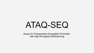 Aatqa Api ATAQ sequencing details expt, applications | PPTX