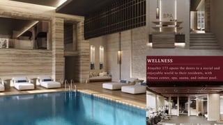 WELLNESS
Ataşehir 173 opens the doors to a social and
enjoyable world to their residents, with
fitness center, spa, sauna, and indoor pool.
 