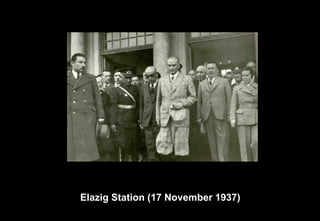 Elazig Station (17 November 1937)
 