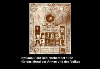 National Pakt Bild, vorbereitet 1922
für das Moral der Armee und des Volkes
 