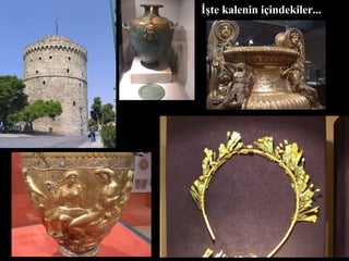 İşte kalenin içindekiler... 