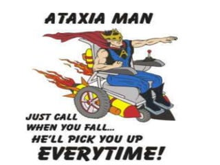 Ataxia