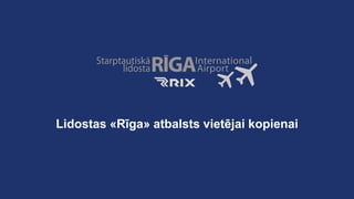 Lidostas «Rīga» atbalsts vietējai kopienai
 