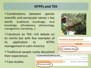 Not by scientists alone: scientific (dis) information and the contribution of traditional ecological knowledge to forest management
