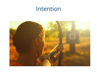Intention
 