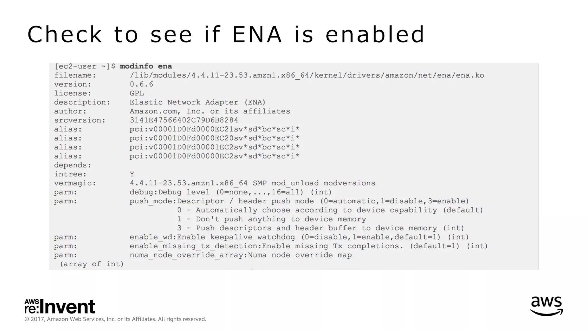 © 2017, Amazon Web Services, Inc. or its Affiliates. All rights reserved.
Check to see if ENA is enabled
 