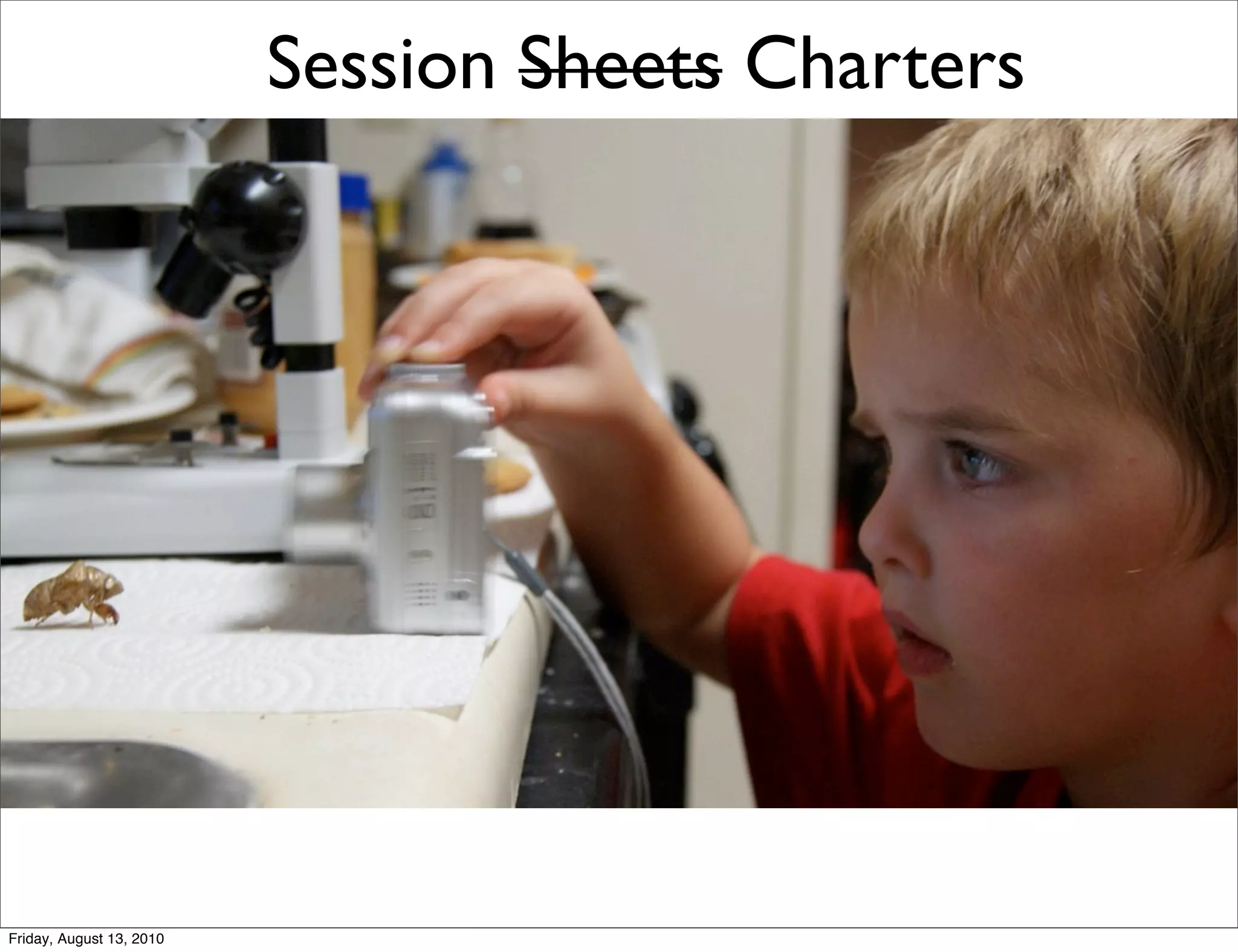 Session Sheets Charters




Friday, August 13, 2010
 