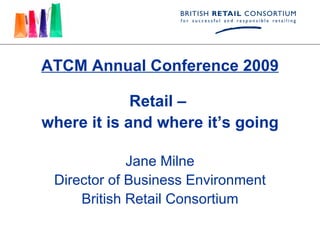 ATCM Annual Conference 2009 ,[object Object],[object Object],[object Object],[object Object],[object Object]