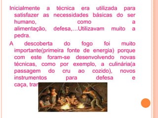 A TéCnica E A Tecnologia