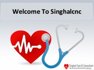Welcome To SinghalcncWelcome To Singhalcnc
 