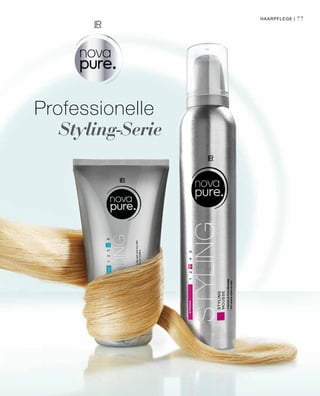 77
Professionelle
Styling-Serie
Haarpflege |
 