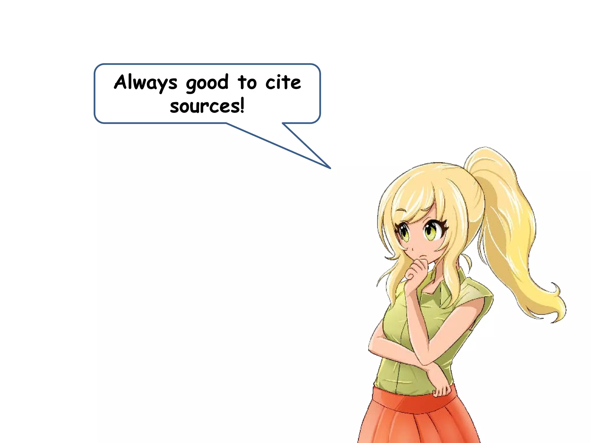 Always good to cite
sources!
 