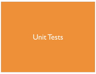 Unit Tests
 