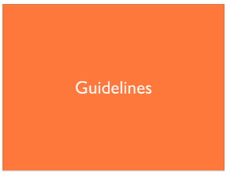 Guidelines
 