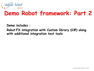 Acceptance Test Driven Development using Robot Framework | PPT