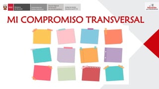 MI COMPROMISO TRANSVERSAL
 