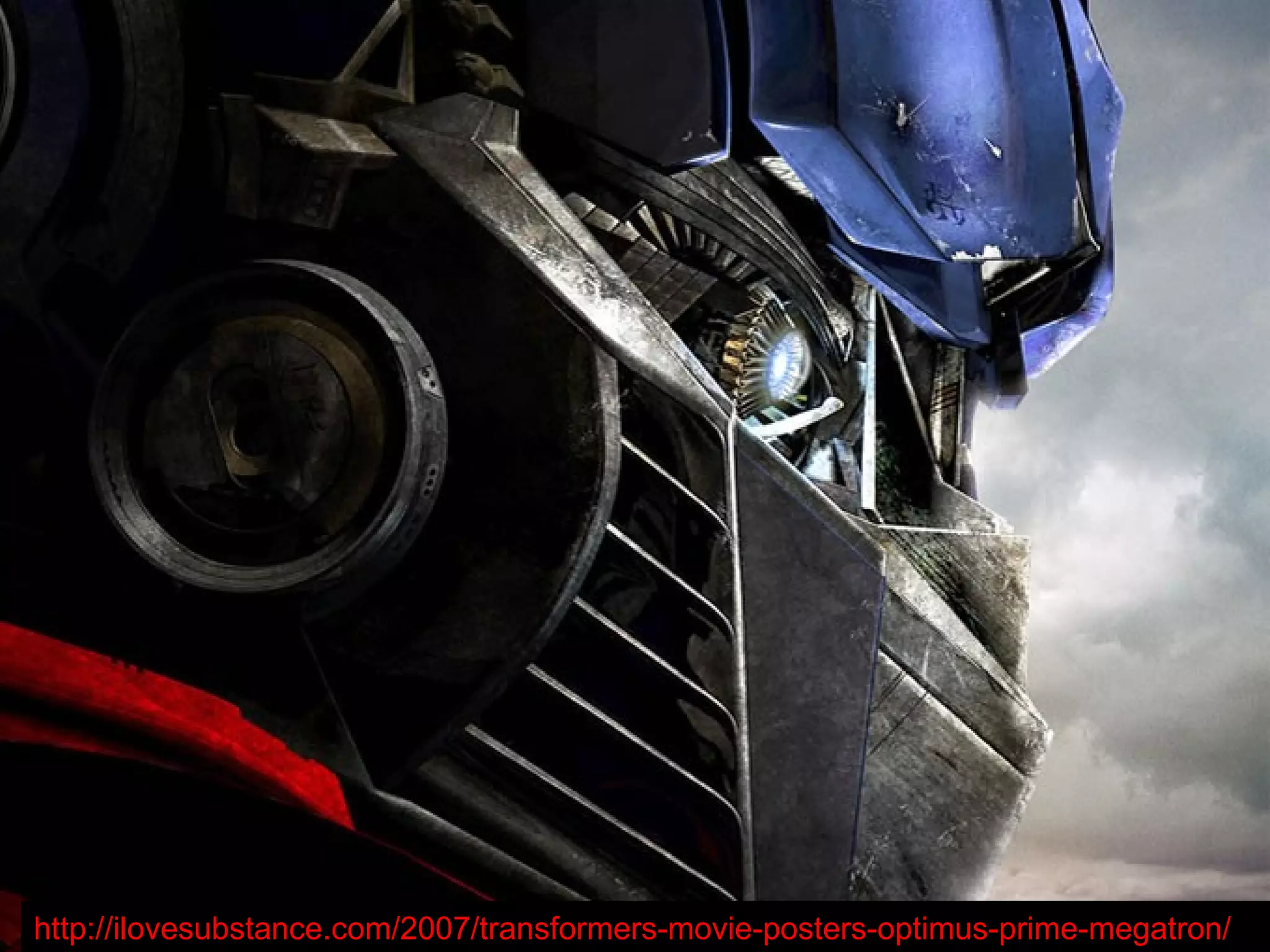 http://ilovesubstance.com/2007/transformers-movie-posters-optimus-prime-megatron/
 