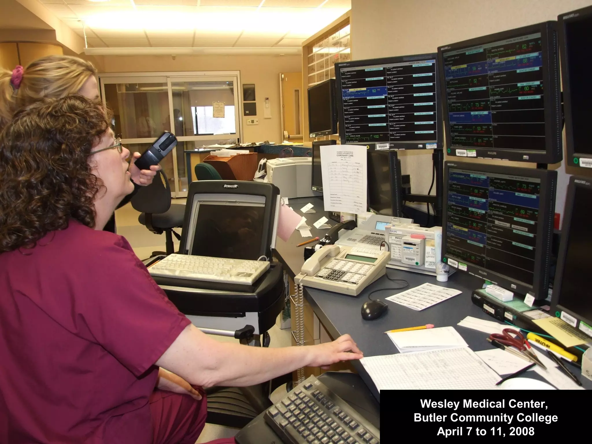 Wesley Medical Center,
Butler Community College
April 7 to 11, 2008
 