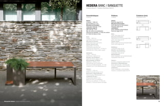 HEDERA BANC / BANQUETTE
                                           Hedera Bench / Hedera Backless Bench



                                           Caractéristiques                                Finitions                                 Cotations (mm)
                                           Features                                        Finishes                                  Dimensions (mm)

                                           Assise :                                        Assise :




                                                                                                                                                       500
                                           Longueur : 1300 mm                              Nuancier page 62-63
                                           Bois stratifié ép. 8 mm                         Structure & Accoudoir :
                                           Structure & Accoudoir :                         Acier galvanisé et thermolaqué                   1800
                                           Tube acier 40x40 ép. 3 mm                       Nuancier page 62-63
                                           Jardinières (qté 2) :                           Jardinières :




                                                                                                                                                       500
                                           Tôle acier ép. 2 mm                             Acier métallisé et thermolaqué
                                           Bac de culture en polyéthylène                  Nuancier page 62-63
                                           Volumes par jardinière : 27 litres de subtrat
                                           et 3 litres de réserve d’eau                    Seat :
                                                                                           Color chart page 62-63
                                           Seat :                                          Structure & Armrest :




                                                                                                                                                       500
                                           Length : 1300 mm                                Galvanized and hot lacquered steel
                                           Laminated wood 8 mm thick                       Color chart page 62-63
                                           Structure & Armrest :                           Flower boxes :                                   1800
                                           40x40 steel tube 3 mm thick                     Metal coated and hot lacquered steel
                                           Flower boxes (2 off) :                          Color chart page 62-63




                                                                                                                                                       675
                                           Steel sheet 2 mm thick
                                           Polyethylene planting liner                     Sitzfläche :
                                           Capacity per Flower box : 27 litres of          Farbpalette Seite 62-63
                                           substrate and 3 litres water supply             Struktur und Armlehne :
                                                                                           Zinkstahl einbrennlackiert
                                           Sitzfläche :                                    Farbpalette Seite 62-63
                                           Länge : 1.300 mm                                Blumenkästen :
                                           Schichtholz, Stärke 8 mm                        Stahl metallisiert und einbrennlackiert
                                           Struktur und Armlehne :                         Farbpalette Seite 62-63
                                           Stahlrohr 40x40, Stärke 3 mm
                                           Blumenkästen (2 Stück) :                        Asiento :
                                           Stahlblech, Stärke 2 mm                         Colores y acabados página 62-63
                                           Pflanzeinsatz aus Polyethylen                   Estructura y Reposabrazos :
                                           Volumen pro Blumenkasten : 27 Liter             Acero galvanizado y termolacado
                                           Substrat und 3 Liter Wasserreservoir            Colores y acabados página 62-63
                                                                                           Jardineras :
                                           Asiento :                                       Acero metalizado y termolacado
                                           Longitud : 1.300 mm                             Colores y acabados página 62-63
                                           Madera laminada grosor 8 mm
                                           Estructura y Reposabrazos :
                                           Tubo de acero 40x40 grosor 3 mm
                                           Jardineras (2 uds.) :
                                           Chapa acero grosor 2 mm
                                           Base de cultivo en polietileno
                                           Volumen por jardinera : 27 litros de
                                           sustrato y 3 litros de reserva de agua




Banquette Hedera / Hedera Backless bench                                                                                                                     19
                                                                                                                                                             01
 