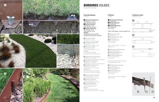 1    BORDURES VOLIGES
     Separation edgings



     Caractéristiques                        Finitions                                 Cotations (mm)
     Features                                Finishes                                  Dimensions (mm)

      1 Bordure Semi-Enterrée :              1 Bordure Semi-Enterrée :
     Tôle acier ép. 1.5 mm                   Acier galvanisé                           1
     Pli écrasé anti-coupure                 2 Bordure Enterrée :
      2 Bordure Enterrée :                   Acier galvanisé
     Tôle acier ép. 2 mm                     3 Bordure Renforcée :
     Pli écrasé anti-coupure                 Acier galvanisé                                         1900
      3 Bordure Renforcée :                  Acier corten
     Tôle acier ép. 6 mm




                                                                                                                    125
     Tôle corten ép. 6 mm                    Option thermolaqué, nuancier page 62-63
     Fixation :
     Plaques de jonction fournies            1 Half burried edge :
     Scellement par piquets d’ancrage        Hot galvanized                            2
                                             2 Complete buried edge :
      1 Half burried edge :                  Galvanized steel
2    Steel plate th.1,5 mm                   3 Reinforced edge :
                                                                                                     1900

     Turn down, non cutting edge             Galvanized steel




                                                                                                                    125
      2 Complete buried edge :               Cor Ten steel
     Steel plate th. 2 mm
     Turn down, non cutting edge             Option hot lacquered , color chart
      3 Reinforced edge :                    page 62-63                                3
     Steel plate th. 6 mm
     Cor Ten steel aspect th. 6 mm            1 Halbverdeckte Einfassung :
     Fixation :                              Feuerverzinkter Stahl                                   3000
     Junction plate included                  2 Verdeckte Einfassung :
     Embedding by anchoring stake            Feuerverzinkter Stahl




                                                                                                                    150
                                              3 Verstärkte Einfassung :
      1 Halbverdeckte Einfassung :           Feuerverzinkter Stahl
     Stahlblech 1,5 mm stark                 Kortenstahl
     Abgerundete nicht schneidende Ränder
      2 Verdeckte Einfassung :               Einbrennlackierter Stahl als Option,
     Stahlblech 2 mm stark                   Farbpalette Seite 62-63
     Abgerundete nicht schneidende Ränder
      3 Verstärkte Einfassung :              1 Bordura Semi-enterrada :
     Stahlblech 6 mm stark                   Acero galvanizado
     Kortenstahlblech 6 mm stark             2 Bordura Enterrada :
     Fixierung :                             Acero galvanizado
     Verbindungsplatte mitgeliefert          3 Bordura Reforzada :
     Fixierung mit Verankerungsstab          Acero galvanizado
3                                            Acero corten
      1 Bordura Semi-enterrada :
     Chapa de acero gr. 1,5 mm               Termolacado, Colores y Acabados
     Borde redondeado anti-corte             página 62-63
      2 Bordura Enterrada :
     Chapa de acero gr. 2 mm
     Borde redondeado anti-corte
      3 Bordura Reforzada :
     Chapa de acero gr. 6 mm
     Acero corten gr. 6 mm
     Fijación :
     Pletinas de unión incluídas
     Fijación mediante piquetas de anclaje
                                                                                               1            2   3


58                                                                                                                  59
 