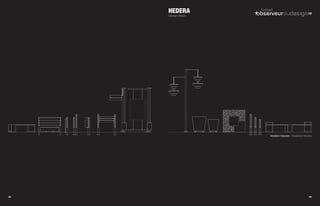 HEDERA
     design Atech




                    Modèles Déposés / Registered Models




04                                                  05
 