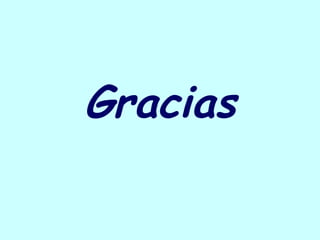 Gracias
 