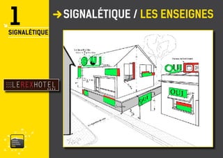 vaison 
ventoux 
tourisme 
PRO 
1 SIGNALÉTIQUE / LES ENSEIGNES 
SIGNALÉTIQUE 
 