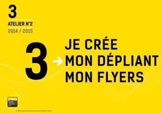 3 
3 
© Office de Tourisme Intercommunal du Pays Vaison Ventoux 
ATELIER N°2 
2014 / 2015 
vaisonventouxtourismePRO 
JE CRÉE 
MON DÉPLIANT 
MON FLYERS 
MON DÉPLIANT AVEC VISTAPRINT.FR  