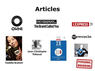 Articles




                  Jean-Christophe
                      Thibaud


Fadhila Brahimi
 