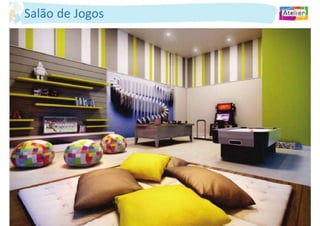 Salão de Jogos
 